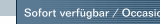 Sofort verfügbar / Occasion